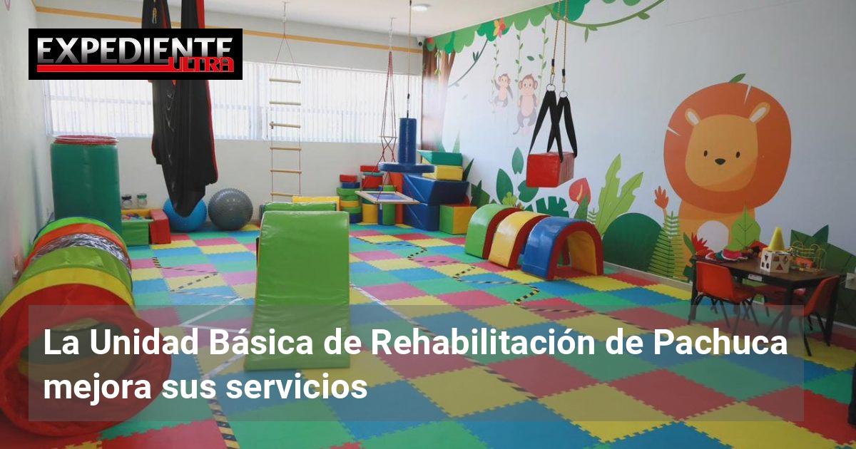 La Unidad Básica de Rehabilitación de Pachuca mejora sus servicios con ...