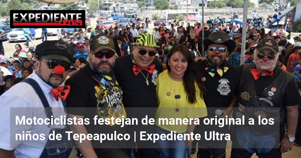 Motociclistas festejan de manera original a los niños de Tepeapulco ...