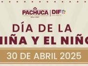 Pachuca celebrará a lo grande el Día de la Niña y el Niño con actividades gratuitas en el Reloj Monumental