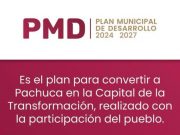 Ya está disponible el Plan Municipal de Desarrollo 2025: Conoce los ejes que guiarán a Pachuca