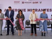 DIF Hidalgo inaugura nuevo albergue para infancia migrante en Pachuca