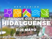 Todo listo para la celebración familiar e inauguración del Parque Cultural Hidalguense Ben Gurión