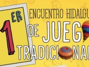 Hidalgo celebrará 1er Encuentro de Juegos Tradicionales