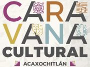 Acaxochitlán vivirá una fiesta de arte y tradición con la Caravana Cultural