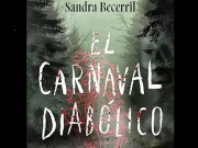 PRESENTACIÓN DE EL CARNAVAL DIABÓLICO, DE SANDRA BECERRIL