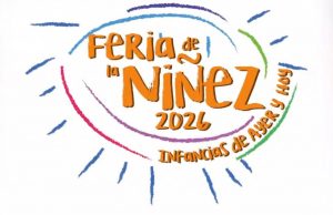 Feria de la Niñez 2026 “Infancias de Ayer y Hoy»-Un evento que une en diversión a familias de Tulancingo