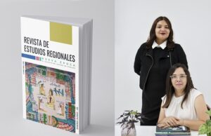SECIHTI otorga acreditación nacional de excelencia a la Revista de Estudios Regionales del CEH